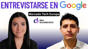 Cómo Dani vivió su PROCESO de SELECCIÓN en GOOGLE…